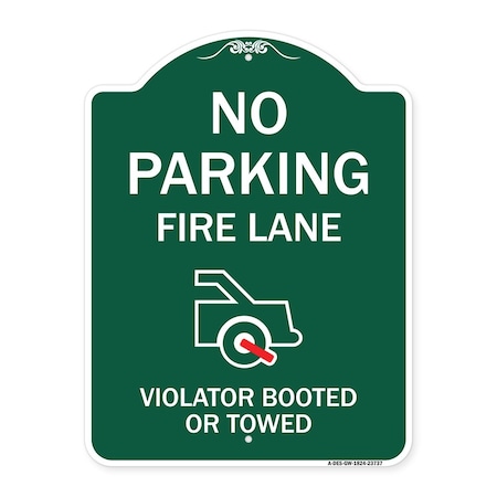 Signmission No Parking Fire Lane W/ Graphic Violators Booted or Towed Heavy-Gauge Alum, 18" x 24", GW-1824-23737 A-DES-GW-1824-23737
